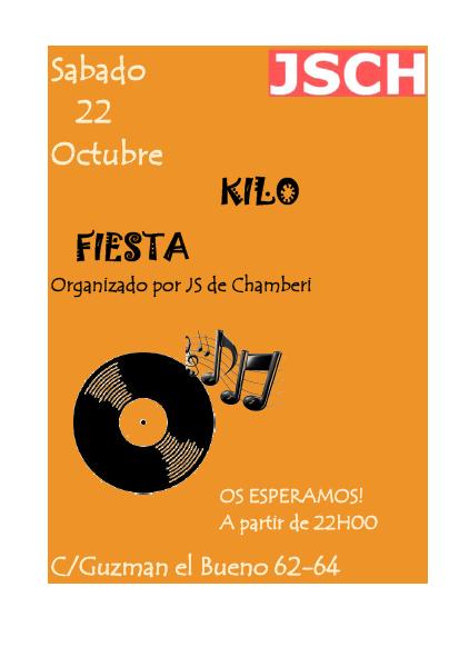 Kilo-Fiesta 22-Octubre 22:00 en la agrupación ¡¡Pásate!!